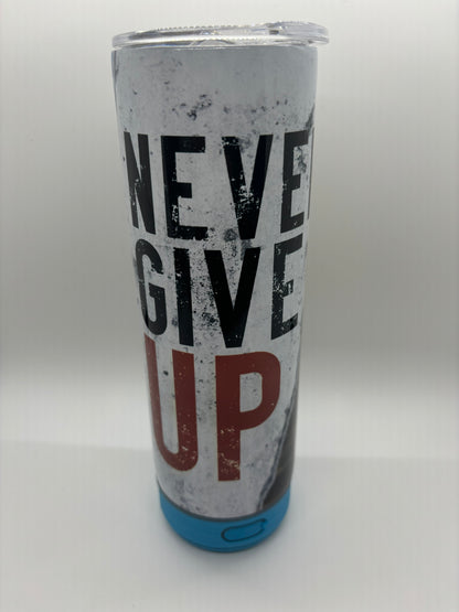 Never Give Up 20-Ounce Skinny Stainless Steel Bluetooth Tumbler